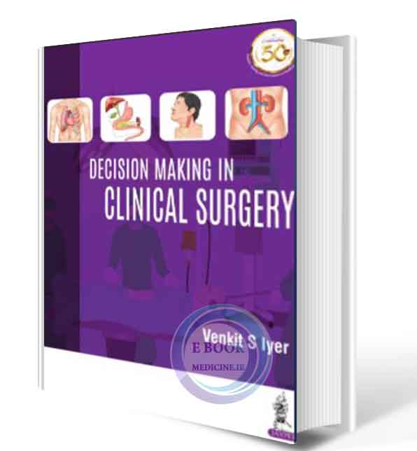 دانلود کتاب Decision Making in Clinical Surgery 2019  (ORIGINAL PDF)